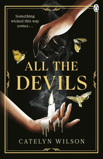 All The Devils - Catelyn Wilsonová