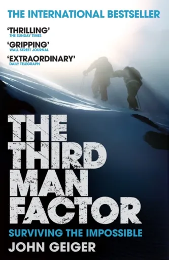 The Third Man Factor - John Geiger