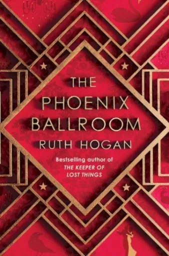 The Phoenix Ballroom - Ruth Hogan