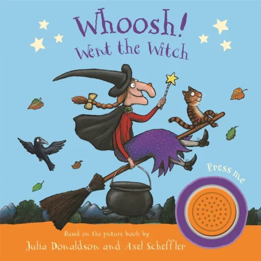 Whoosh! Went the Witch: A Room on the Broom Sound Book - Julia Donaldsonová