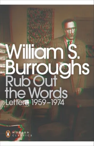 Rub Out the Words - William S. Burroughs