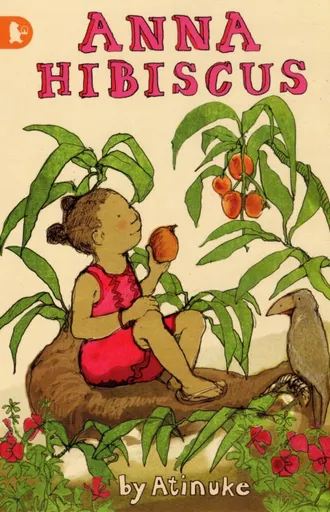 Anna Hibiscus - Atinuke