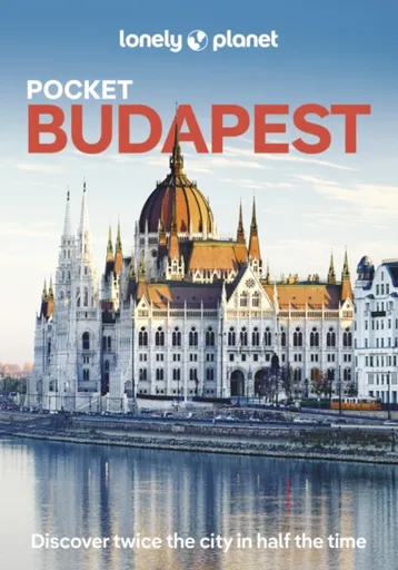 Lonely Planet Pocket Budapest - Steve Fallon, Lonely Planet, Kata Fari