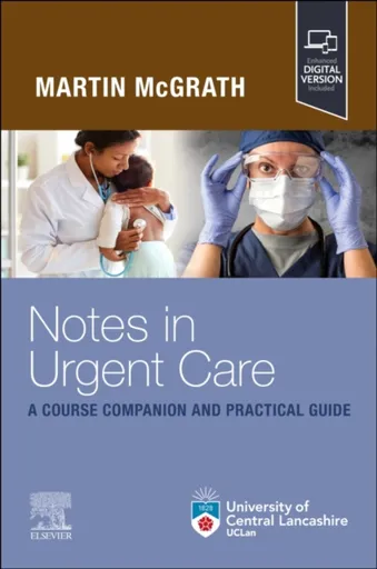 Notes in Urgent Care - Martin  McGrath