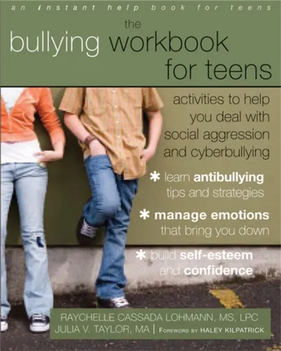 Bullying Workbook for Teens - Raychelle Lohmann