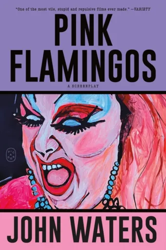 Pink Flamingos - John Waters