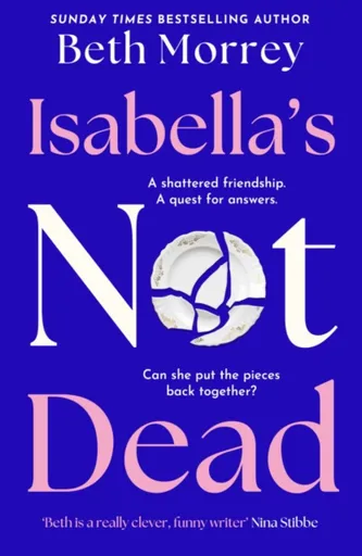 Isabella's Not Dead - Beth Morrey