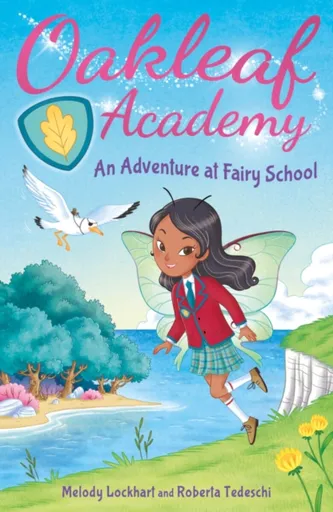 Oakleaf Academy: An Adventure at Fairy School - Melody Lockhartová