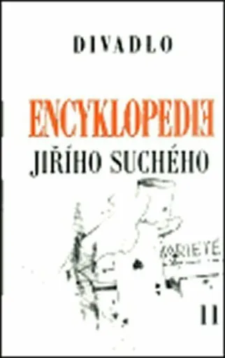 Encyklopedie Jiřího Suchého, svazek 11 - Divadlo 1970-1974 - Jiří Suchý