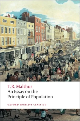 An Essay on the Principle of Population - Thomas Malthus