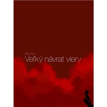 Veľký návrat viery (978-80-896-4622-7)