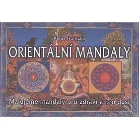Orientální mandaly: Malujeme mandaly pro zdraví a pro duši (978-80-7336-015-3)