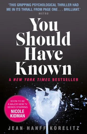 You Should Have Known - Jean Hanff Korelitzová