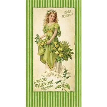 Babiččiny bylinkové recepty pro voňavé vaření (978-80-87678-45-9)