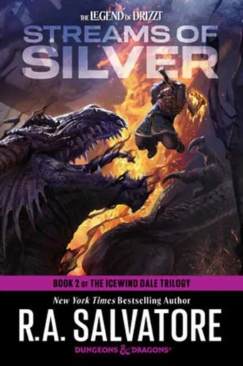 Streams of Silver: Dungeons & Dragons - Robert Anthony Salvatore