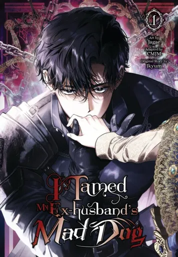 I Tamed My Ex-husbandâ€™s Mad Dog, Vol. 1 - CMJM, Jkyum Jkyum, Jagae Jagae, Ivo Marques