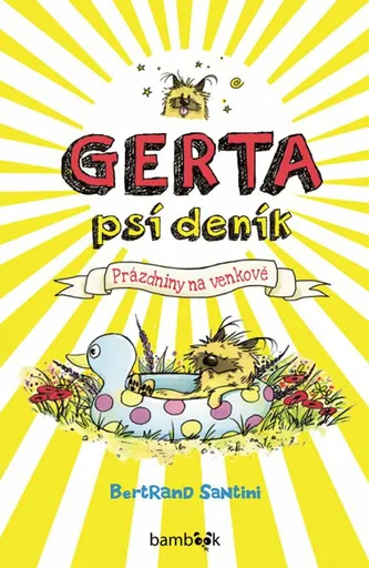 Gerta psí deník - Prázdniny na venkově - Santini Bernard