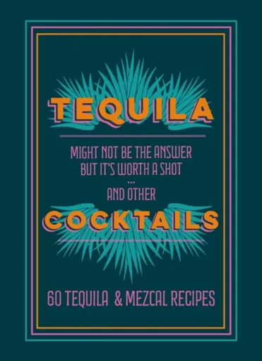 Tequila Cocktails - Hamlyn