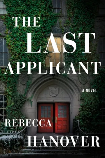 The Last Applicant - Rebecca Hanover