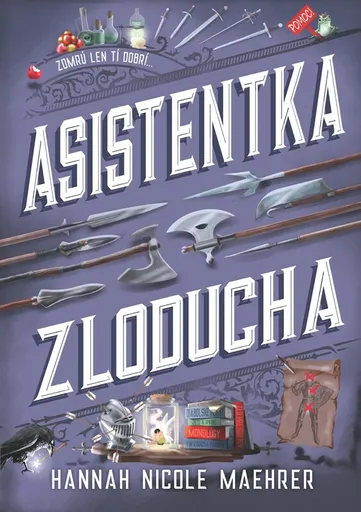 Asistentka Zloducha - Hannah Nicole Maehrer