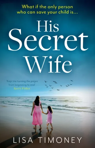 His Secret Wife - Lisa Timoney