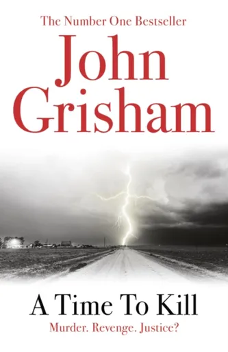 A Time To Kill - John Grisham