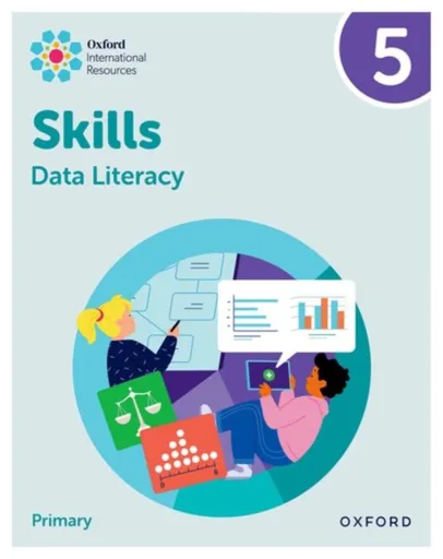 Oxford International Skills: Data Literacy: Practice Book 5 - Karen Morrison, Lisa Greenstein