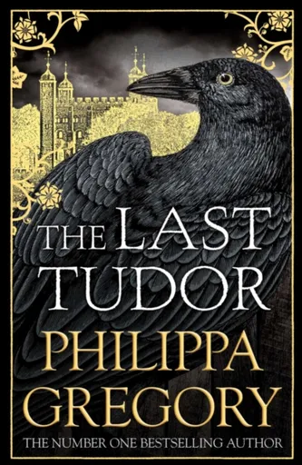 The Last Tudor - Philippa Gregoryová