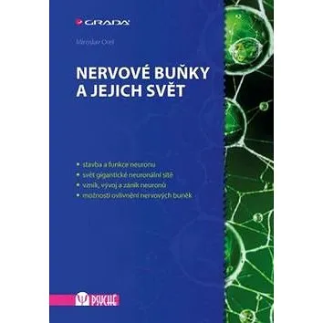 Nervové buňky a jejich svět (978-80-247-5070-5)