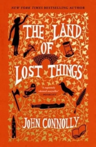 The Land of Lost Things - John Connolly