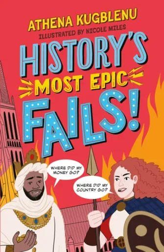 History's Most Epic Fails - Athena Kugblenu