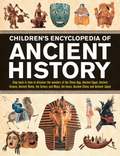 Children's Encyclopedia of Ancient History - Philip Steele