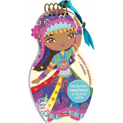 ELLA & MAX TANEČNICE Oblékáme tanečnice z celého světa - omalovánky, mix, velikost