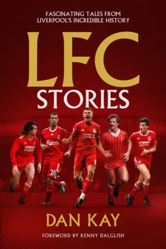 LFC Stories - Dan Kay