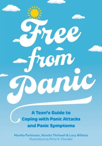 Free from Panic - Lucy Willetts, Kerstin Thirlwall, Monika Parkinson