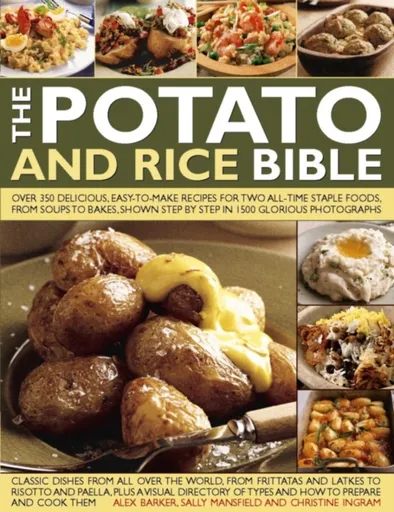 Potato and Rice Bible - Barker Alex Mansfield Sally