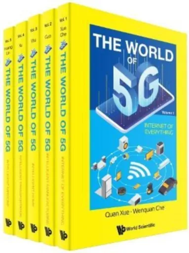 World Of 5g, The (In 5 Volumes) - Wenquan  Che