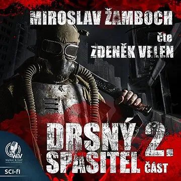 Drsný spasitel - Část 2. ()