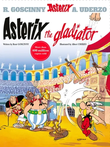 Asterix: Asterix The Gladiator - René Goscinny