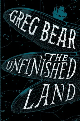 Unfinished Land - Greg Bear