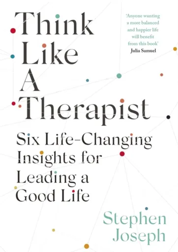 Think Like a Therapist - Professor Stephen Joseph