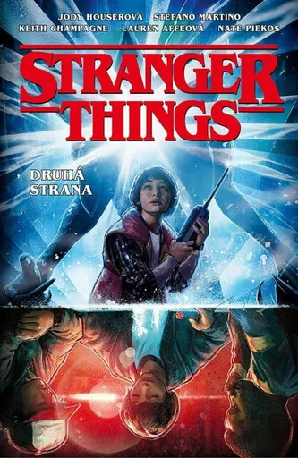 Stranger Things Druhá strana - Jody Houser, Stefano Martino