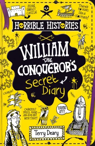 William the Conqueror's Secret Diary - Terry Deary