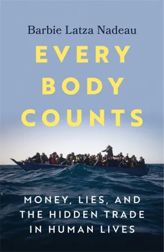 Every Body Counts - Barbie Latza Nadeau