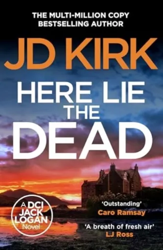 Here Lie the Dead - JD Kirk
