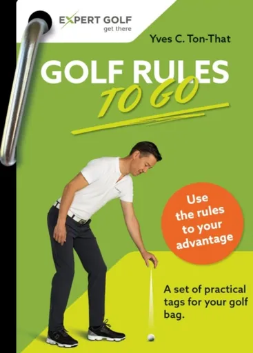 Golf Rules TO GO - Yves C Ton-That