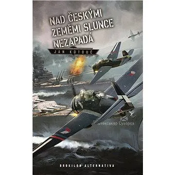 Nad českými zeměmi slunce nezapadá (978-80-745-6296-9)