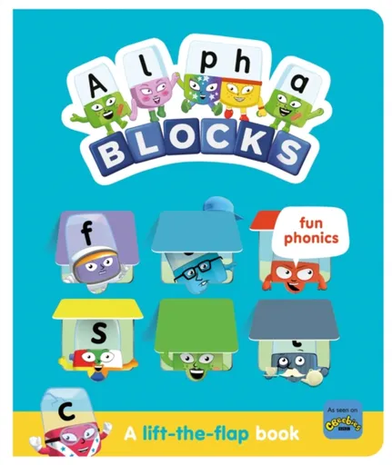 Alphablocks Fun Phonics: A Lift-the-Flap Book - Alphablocks