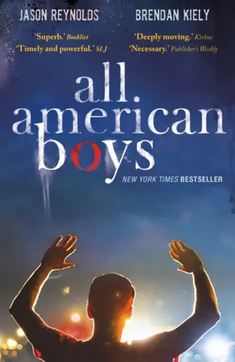 All American Boys - Brendan Kiely, Jason Reynolds