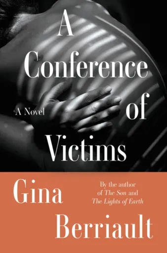 A Conference of Victims - Gina Berriault